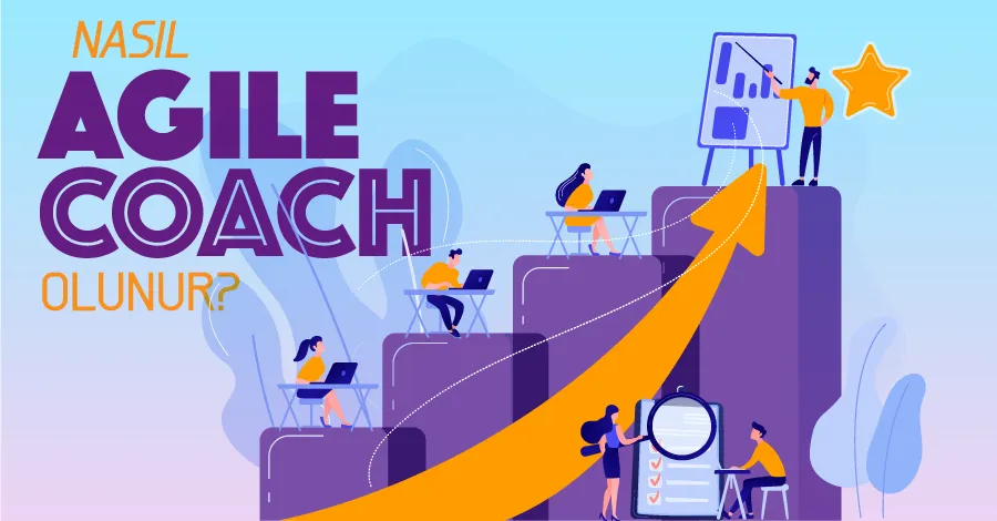 Nasıl Agile Coach Olunur